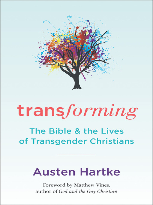 Title details for Transforming by Austen Hartke - Available